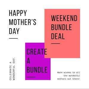 Mother’s Day Bundle Deal